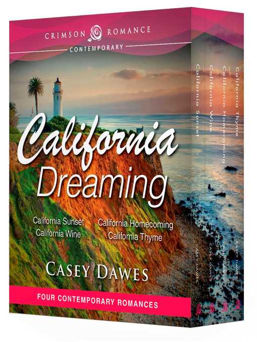 Title details for California Dreaming by Casey Dawes - Available